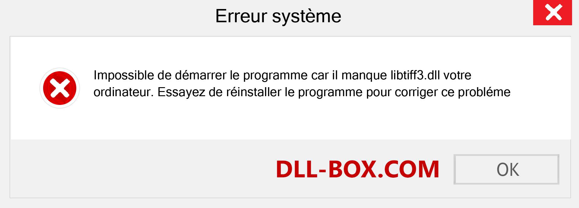 Le fichier libtiff3.dll est manquant ?. Télécharger pour Windows 7, 8, 10 - Correction de l'erreur manquante libtiff3 dll sur Windows, photos, images